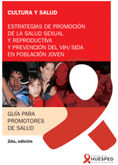 Estrategias de promoción de la salud sexual y reproductiva y prevención del VIH/SIDA en jóvenes