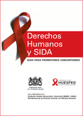 Derechos Humanos y Sida – Guía para promotores comunitarios