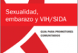 Sexualidad, Embarazo y SIDA
